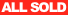 all sold :asold: